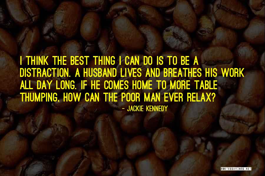The Best Day Ever Quotes By Jackie Kennedy The Best Day Ever Quotes By Jackie Kennedy