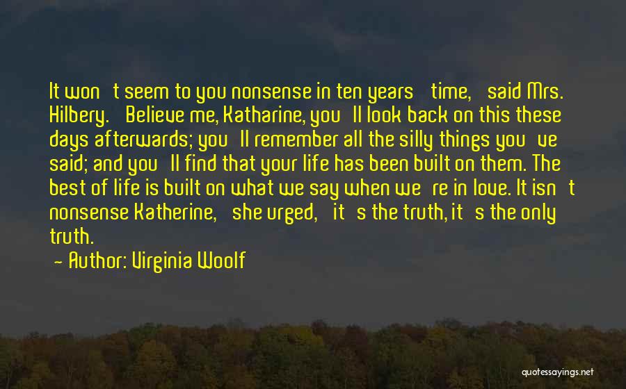 The Best Days Quotes By Virginia Woolf