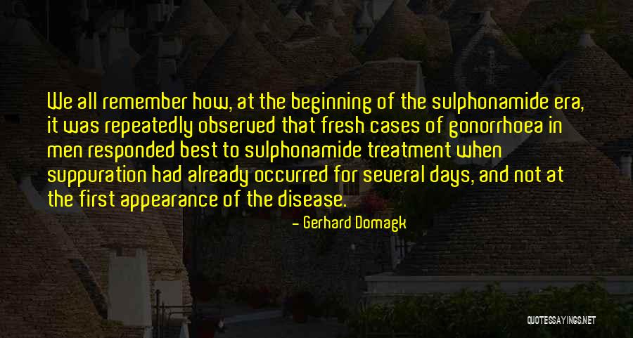 The Best Disease Quotes By Gerhard Domagk The Best Disease Quotes By Gerhard Domagk