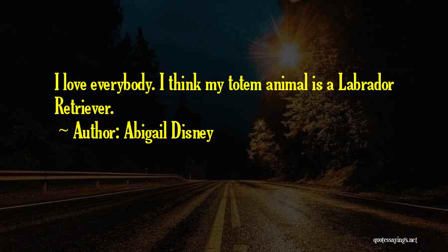 The Best Disney Love Quotes By Abigail Disney