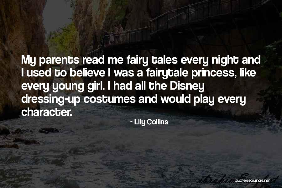 The Best Disney Princess Quotes By Lily Collins