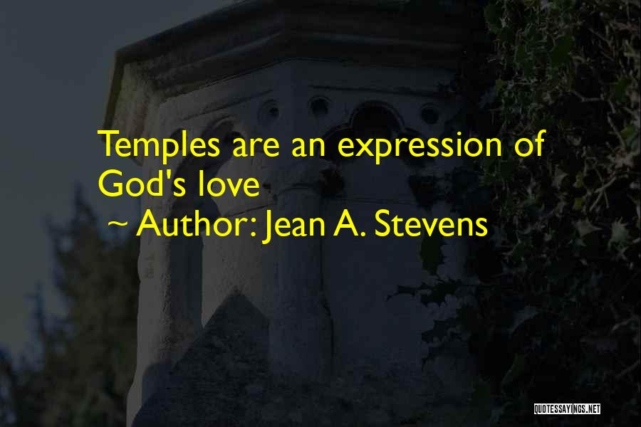 The Best Expression Of Love Quotes By Jean A. Stevens