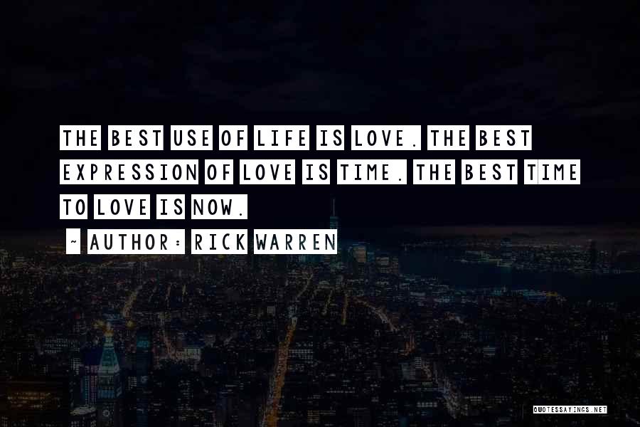 The Best Expression Of Love Quotes By Rick Warren