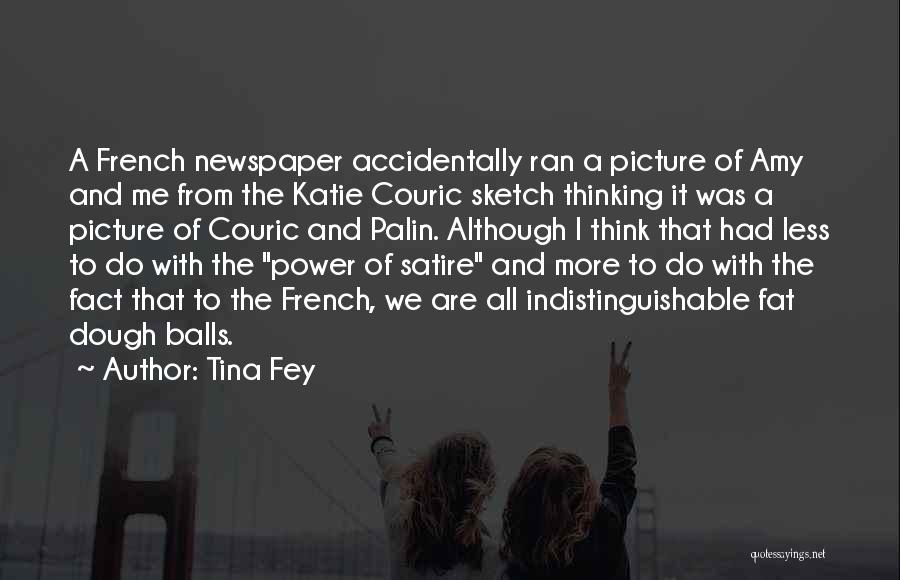 The Best Fat Amy Quotes By Tina Fey