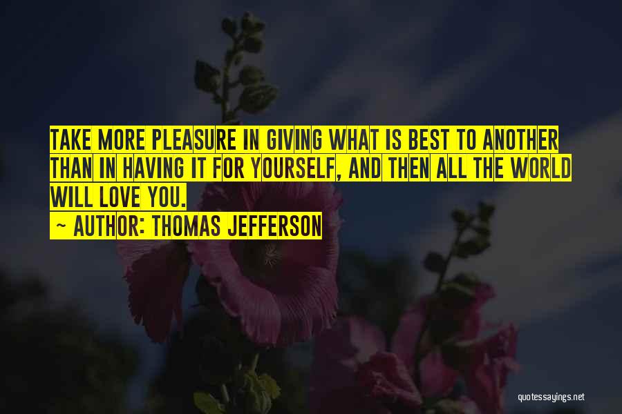 The Best Father In The World Quotes By Thomas Jefferson