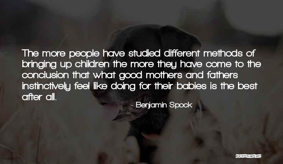 The Best Fathers Quotes By Benjamin Spock