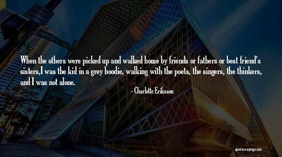 The Best Fathers Quotes By Charlotte Eriksson