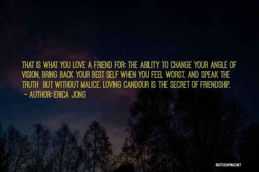 The Best Friend You Love Quotes By Erica Jong