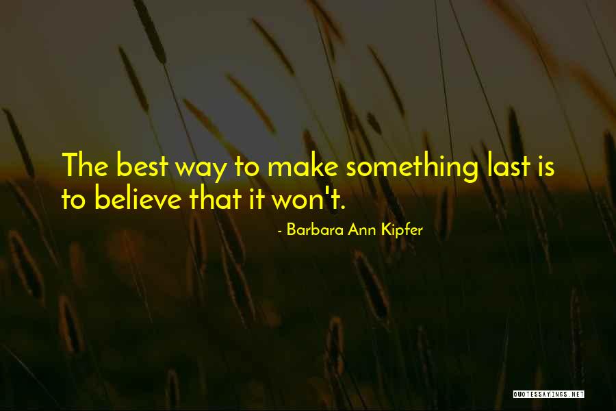 The Best Friends Forever Quotes By Barbara Ann Kipfer The Best Friends Forever Quotes By Barbara Ann Kipfer