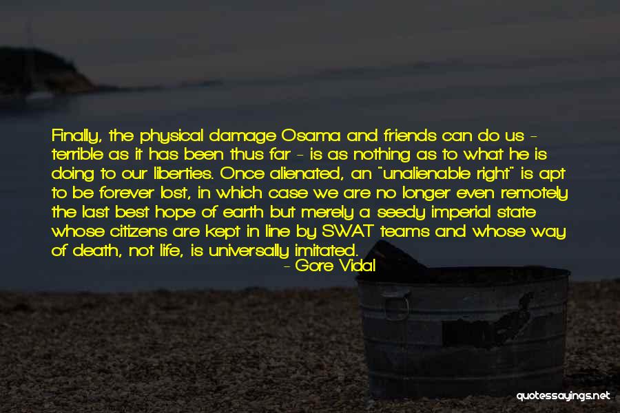 The Best Friends Forever Quotes By Gore Vidal The Best Friends Forever Quotes By Gore Vidal
