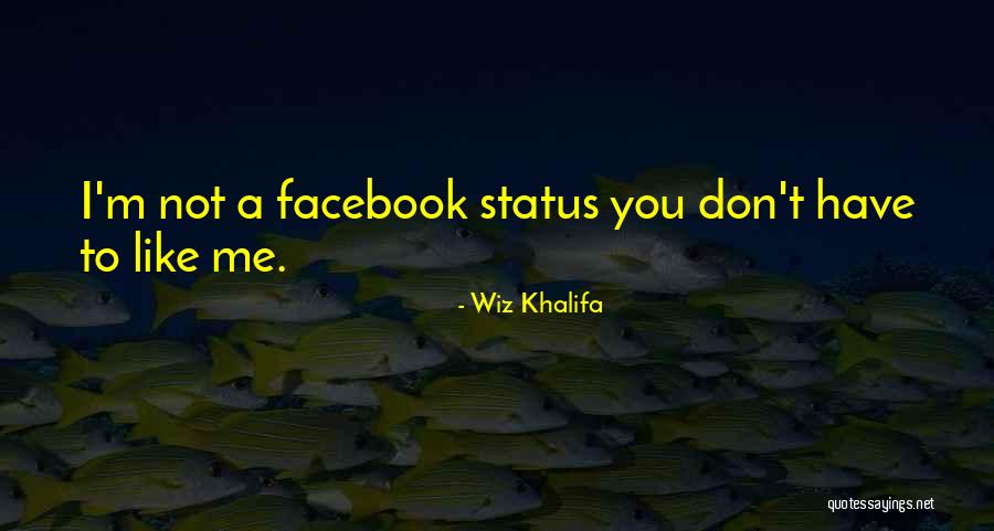 The Best Funny Facebook Quotes By Wiz Khalifa The Best Funny Facebook Quotes By Wiz Khalifa