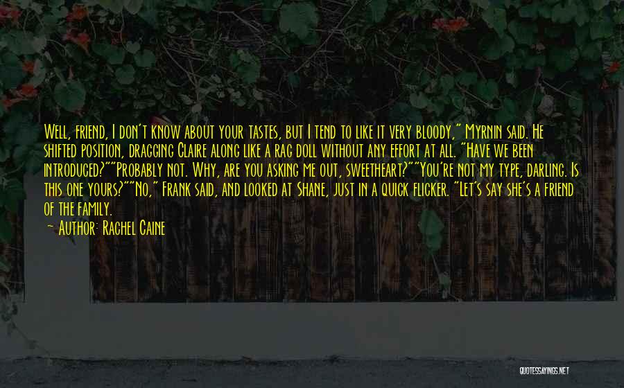 The Best Funny Friend Quotes By Rachel Caine