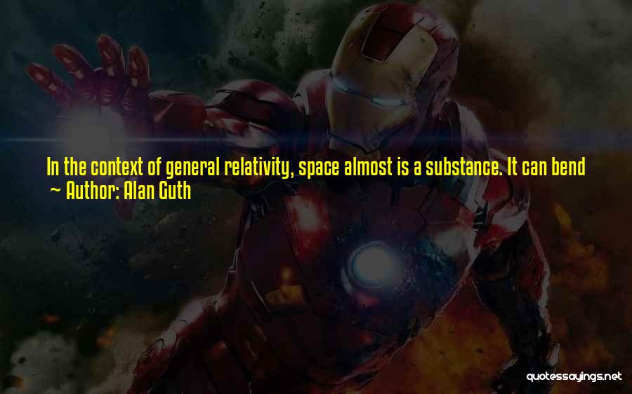 The Best General Quotes By Alan Guth