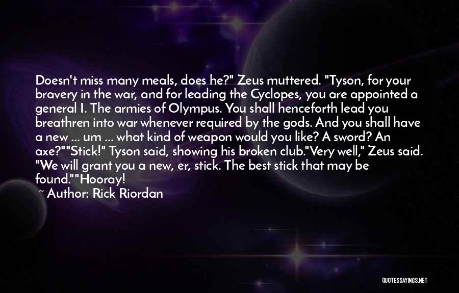 The Best General Quotes By Rick Riordan