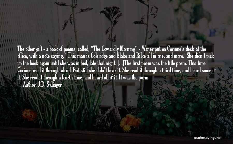 The Best Gift Is Time Quotes By J.D. Salinger