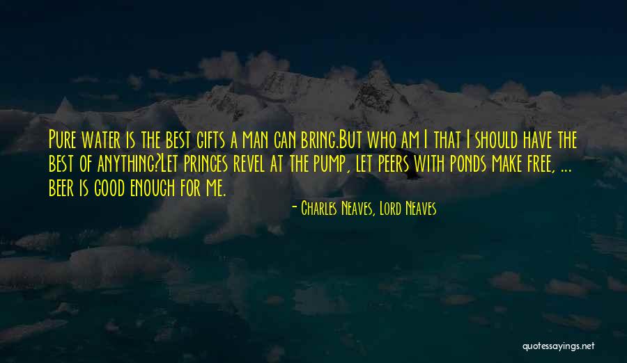 The Best Gifts Quotes By Charles Neaves, Lord Neaves The Best Gifts Quotes By Charles Neaves, Lord Neaves