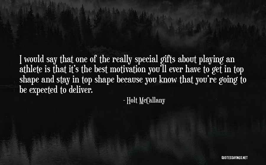 The Best Gifts Quotes By Holt McCallany The Best Gifts Quotes By Holt McCallany