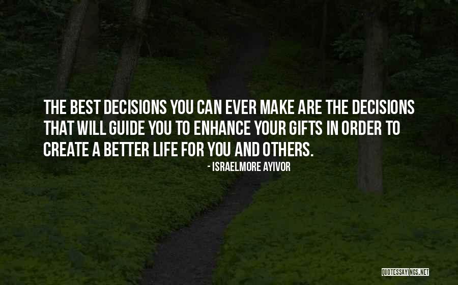 The Best Gifts Quotes By Israelmore Ayivor The Best Gifts Quotes By Israelmore Ayivor