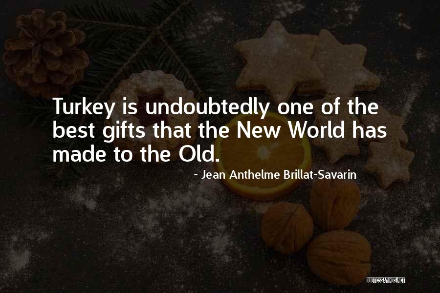 The Best Gifts Quotes By Jean Anthelme Brillat-Savarin The Best Gifts Quotes By Jean Anthelme Brillat-Savarin
