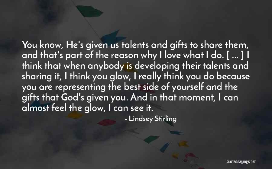 The Best Gifts Quotes By Lindsey Stirling The Best Gifts Quotes By Lindsey Stirling