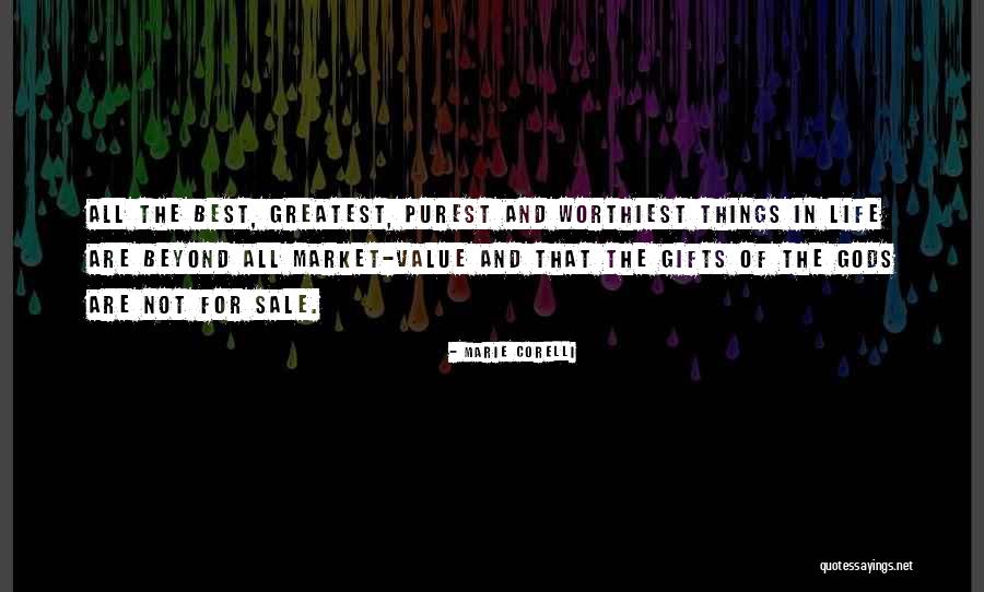 The Best Gifts Quotes By Marie Corelli The Best Gifts Quotes By Marie Corelli