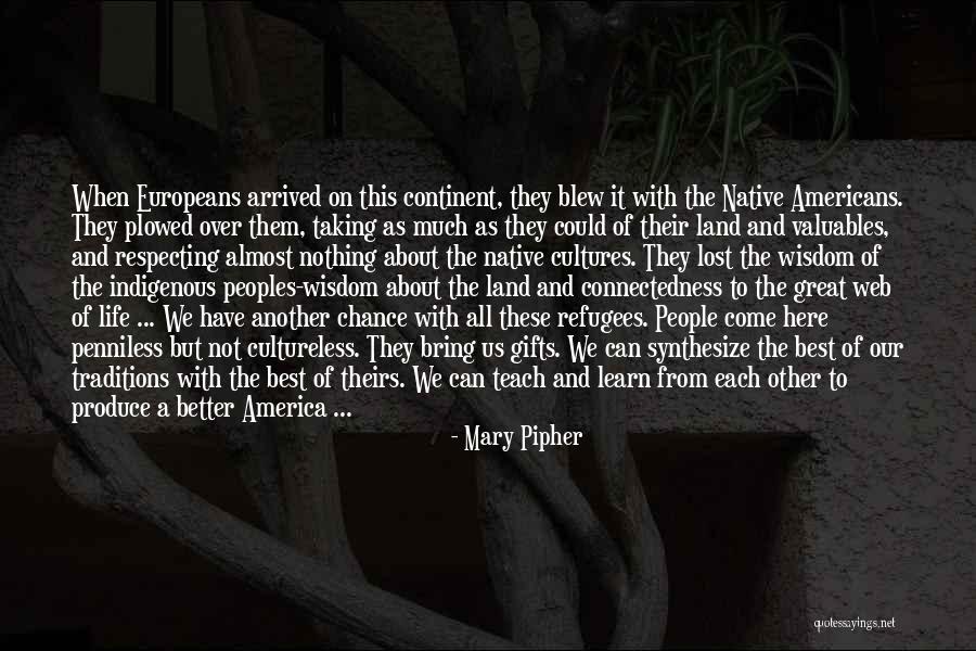 The Best Gifts Quotes By Mary Pipher The Best Gifts Quotes By Mary Pipher