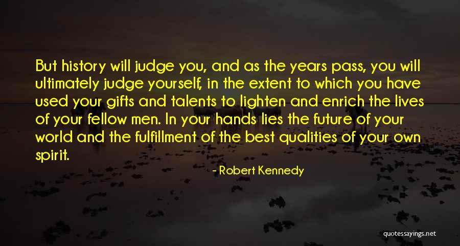 The Best Gifts Quotes By Robert Kennedy The Best Gifts Quotes By Robert Kennedy