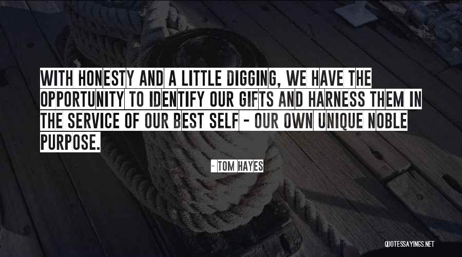 The Best Gifts Quotes By Tom Hayes The Best Gifts Quotes By Tom Hayes