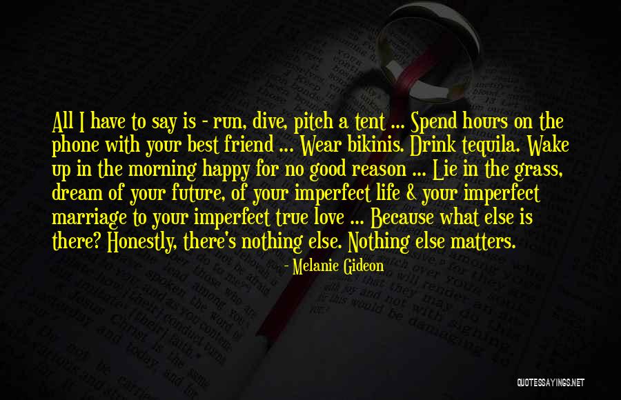 The Best Good Morning Love Quotes By Melanie Gideon The Best Good Morning Love Quotes By Melanie Gideon