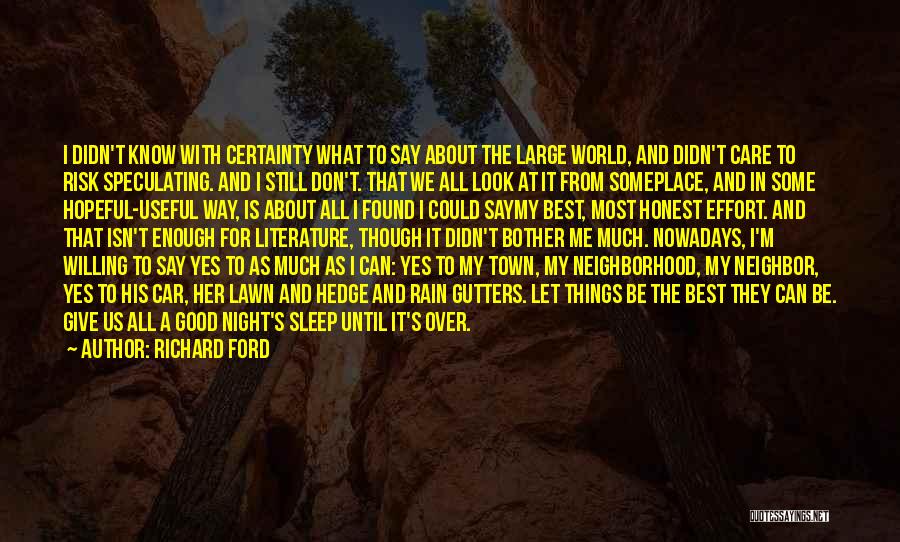 The Best Good Night Quotes By Richard Ford