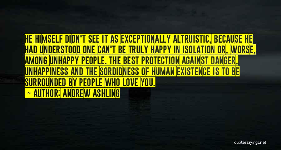 The Best Happiness Quotes By Andrew Ashling