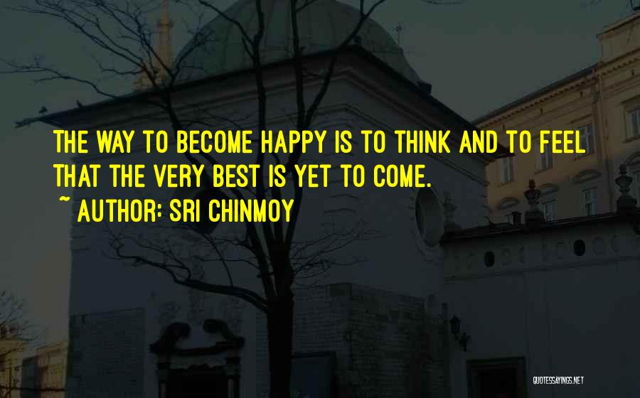 The Best Happiness Quotes By Sri Chinmoy