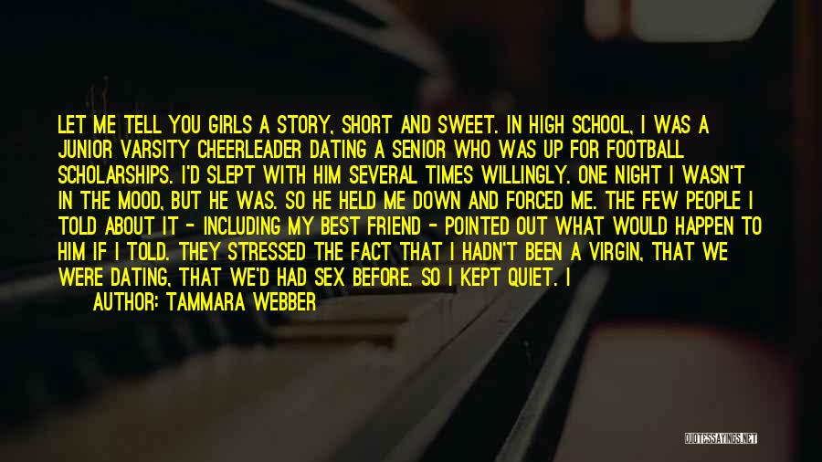 The Best High School Senior Quotes By Tammara Webber