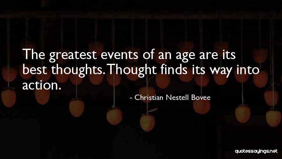 The Best Ideas Quotes By Christian Nestell Bovee