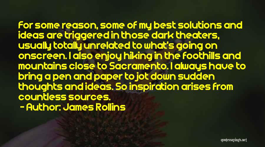The Best Ideas Quotes By James Rollins
