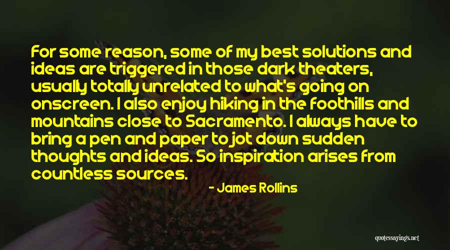 The Best Ideas Quotes By James Rollins