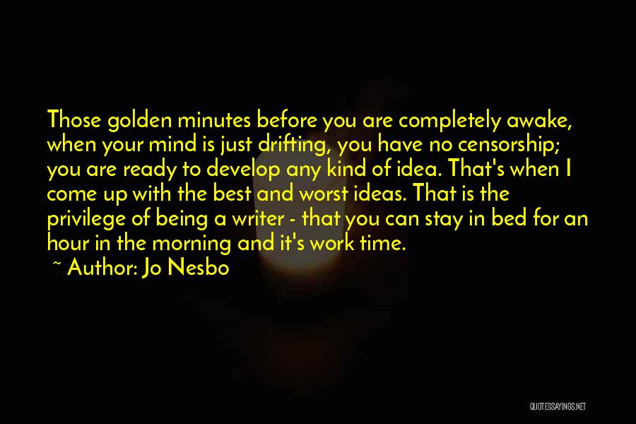 The Best Ideas Quotes By Jo Nesbo