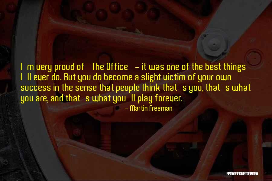 The Best In What You Do Quotes By Martin Freeman The Best In What You Do Quotes By Martin Freeman