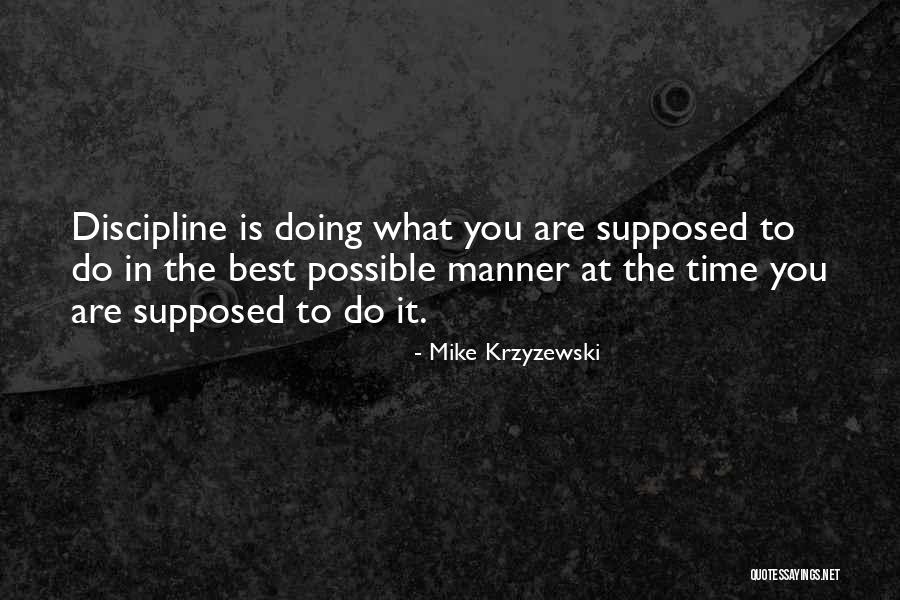 The Best In What You Do Quotes By Mike Krzyzewski The Best In What You Do Quotes By Mike Krzyzewski