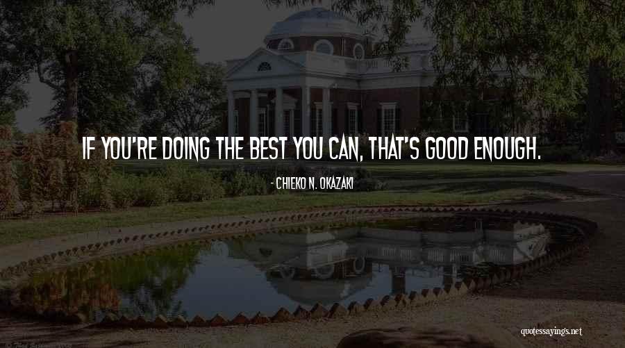 The Best Inspirational Quotes By Chieko N. Okazaki The Best Inspirational Quotes By Chieko N. Okazaki