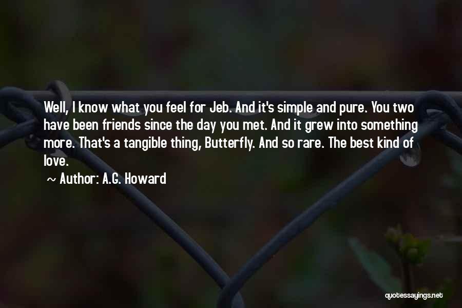 The Best Kind Of Friends Quotes By A.G. Howard
