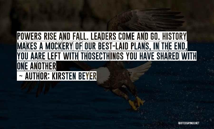 The Best Laid Plans Quotes By Kirsten Beyer