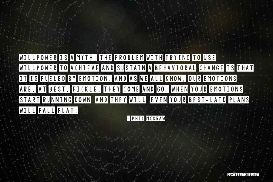 The Best Laid Plans Quotes By Phil McGraw The Best Laid Plans Quotes By Phil McGraw