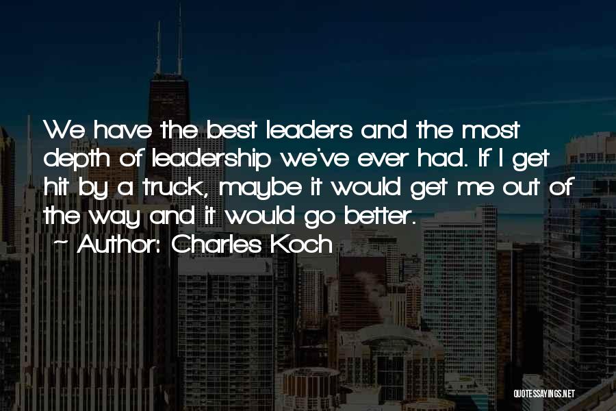 The Best Leader Quotes By Charles Koch