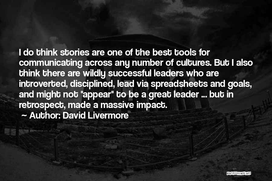 The Best Leader Quotes By David Livermore