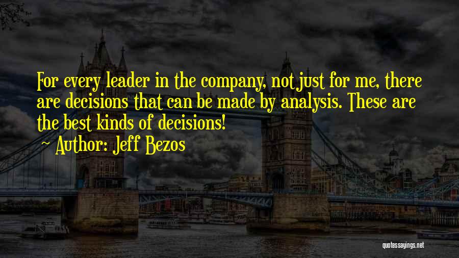 The Best Leader Quotes By Jeff Bezos