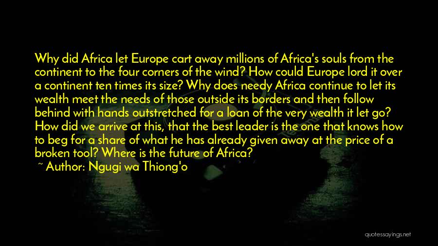 The Best Leader Quotes By Ngugi Wa Thiong'o