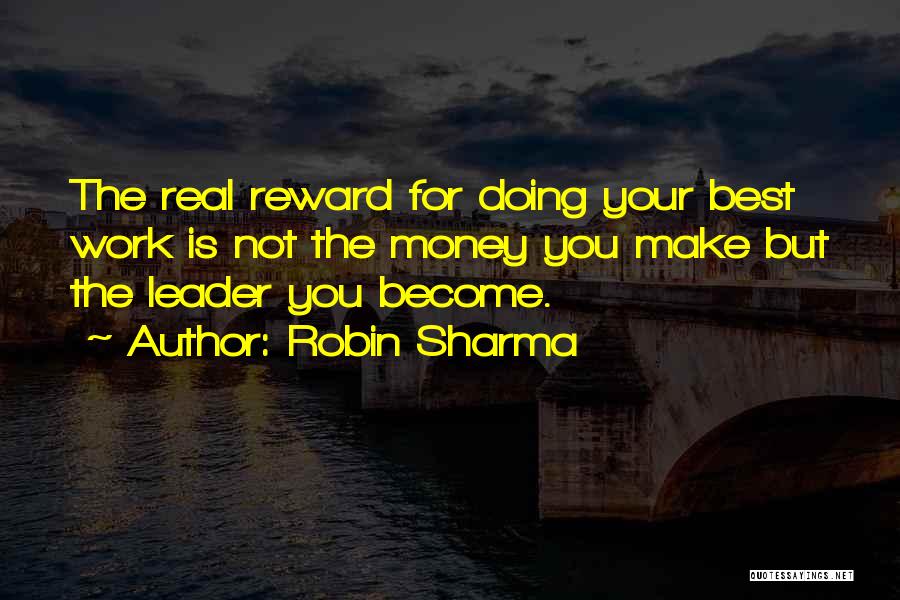 The Best Leader Quotes By Robin Sharma