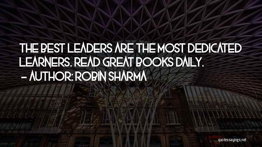 The Best Leader Quotes By Robin Sharma