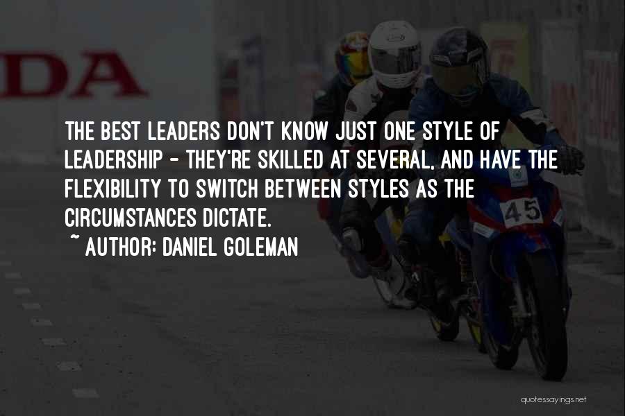 The Best Leaders Quotes By Daniel Goleman